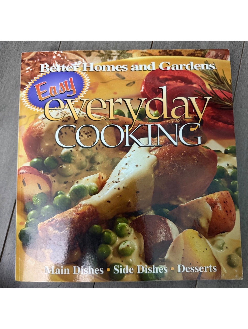 Easy Everyday Cooking Cookbook by Better Homes and Gardens
